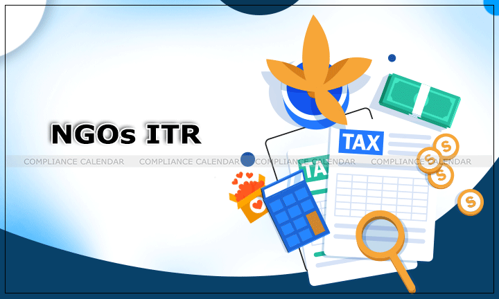 Ngo ITR दाखिल करना हुआ अनिवार्य 
